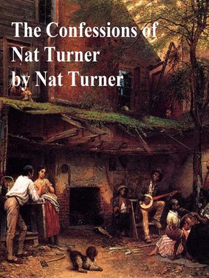 cover image of The Confessions of Nat Turner